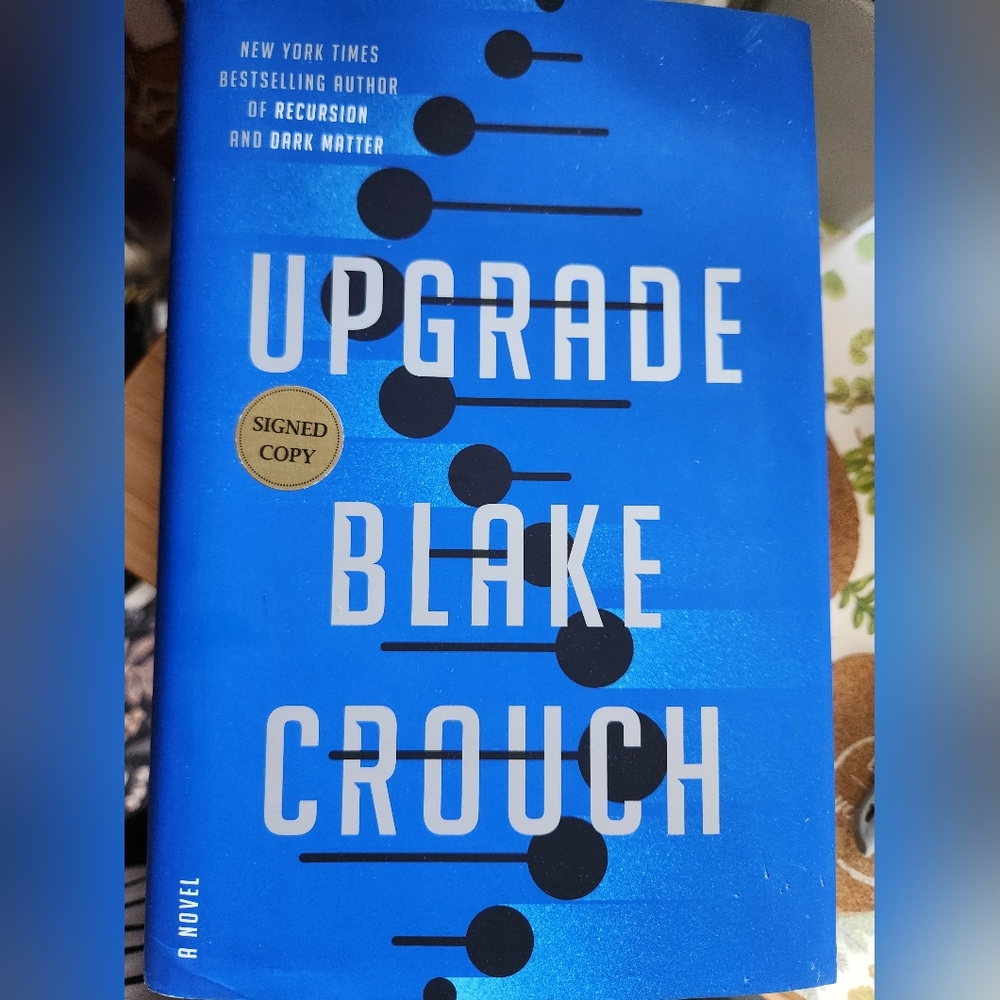 Upgrade by Blake Crouch signed first edition book